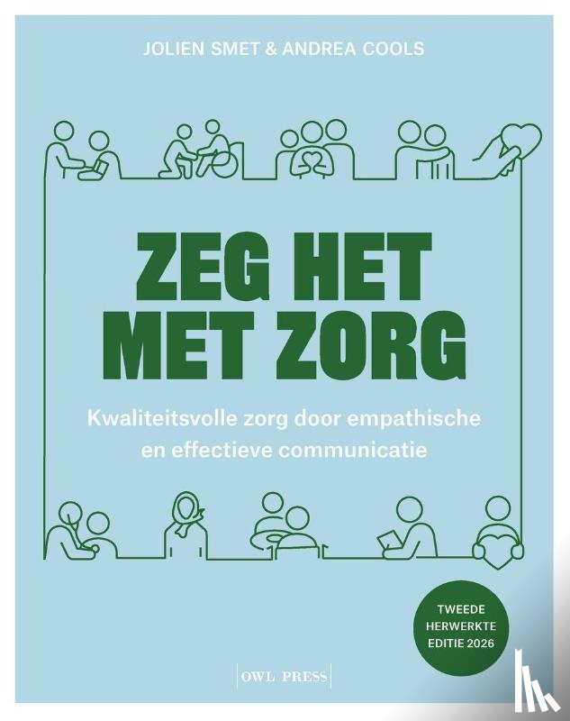 Cools, Andrea, Smet, Jolien - Zeg het met zorg