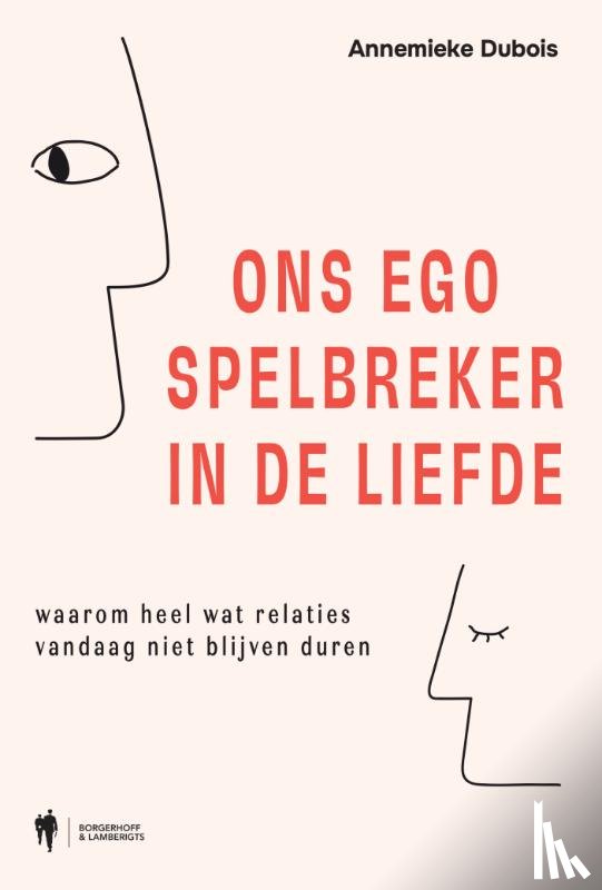 Dubois, Annemieke - Ons ego, spelbreker in de liefde