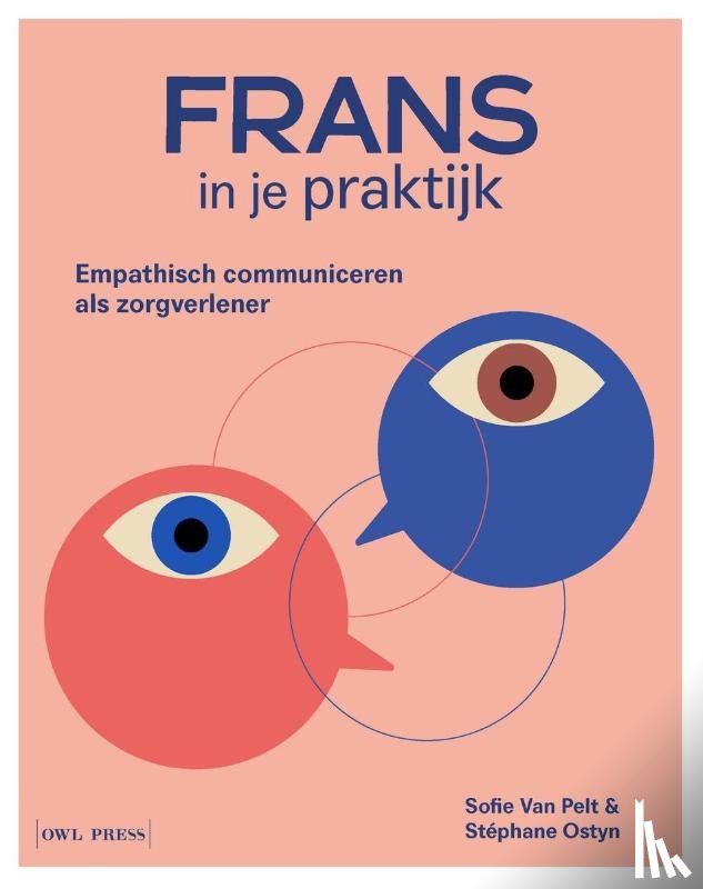 Van Pelt, Sofie, Ostyn, Stéphane - Frans in je praktijk