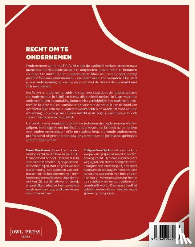 Baestaens, Geert, Van Dijck, Philippe - Recht om te ondernemen. Een praktische gids door het juridisch landschap van de onderneming.