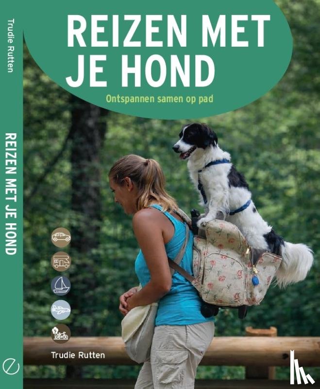 Rutten, Trudie - Reizen met je hond
