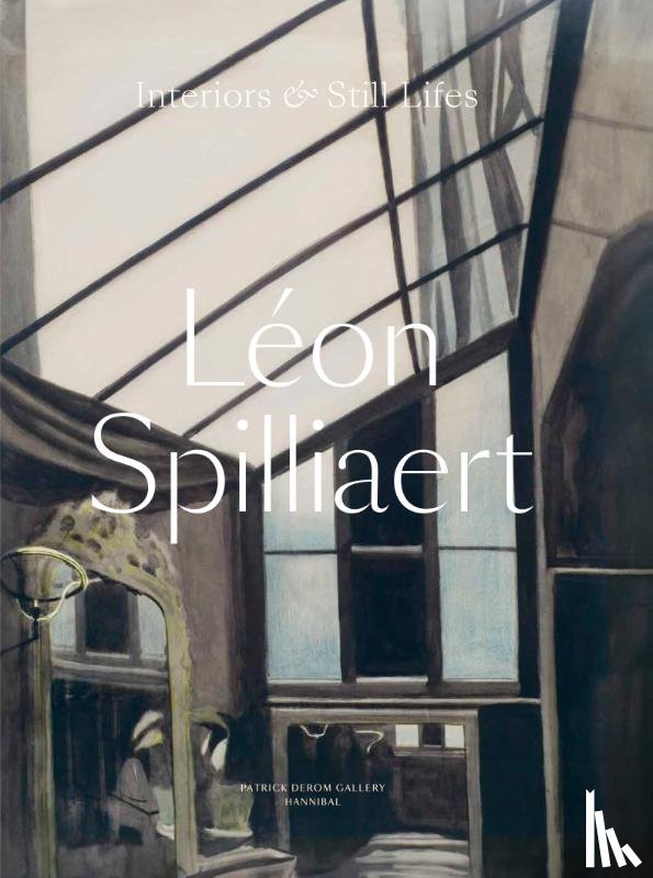  - Léon Spilliaert – Interiors & Still Lifes