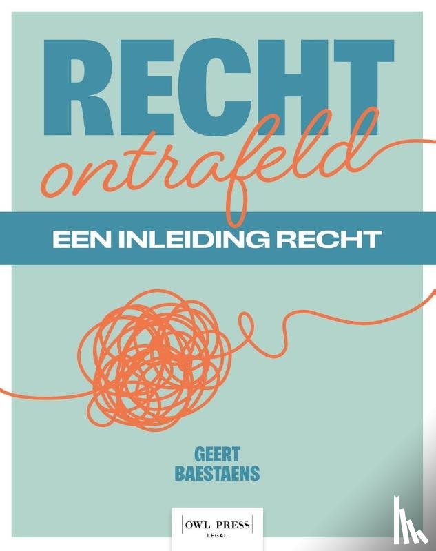 Baestaens, Geert - Recht ontrafeld