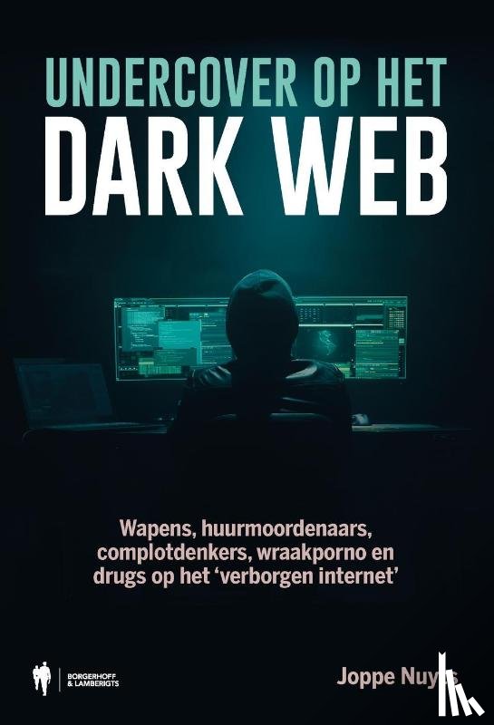 Nuyts, Joppe - Undercover op het dark web