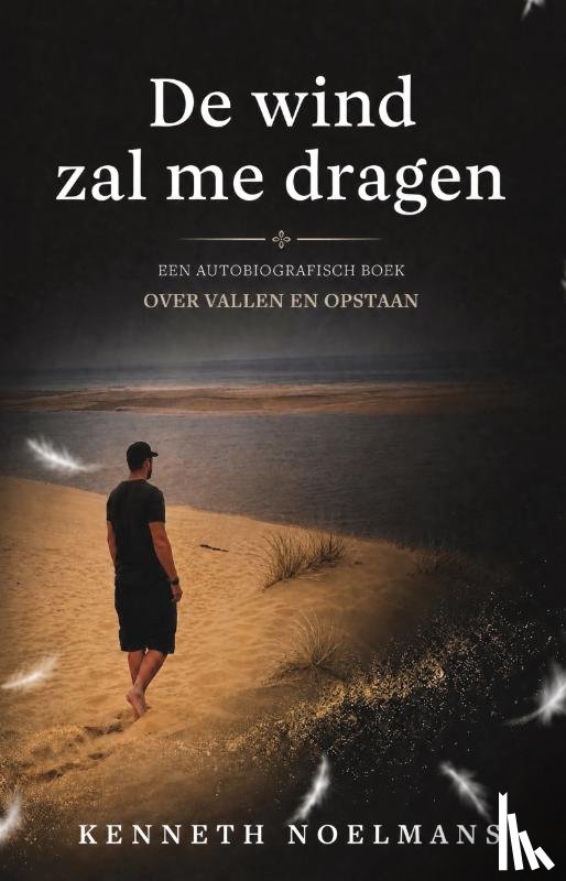 Noelmans, Kenneth - De wind zal me dragen