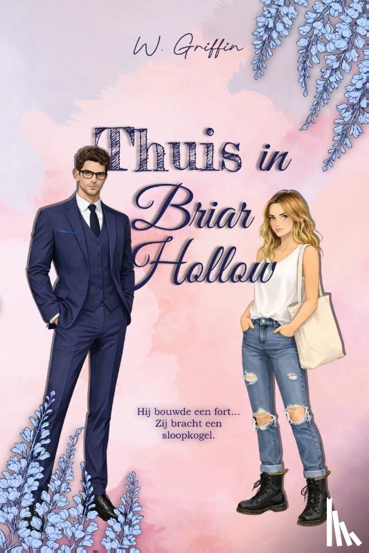 Griffin, W. - Thuis In Briar Hollow