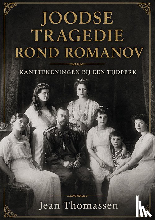 Thomassen, Jean - Joodse tragedie rond Romanov