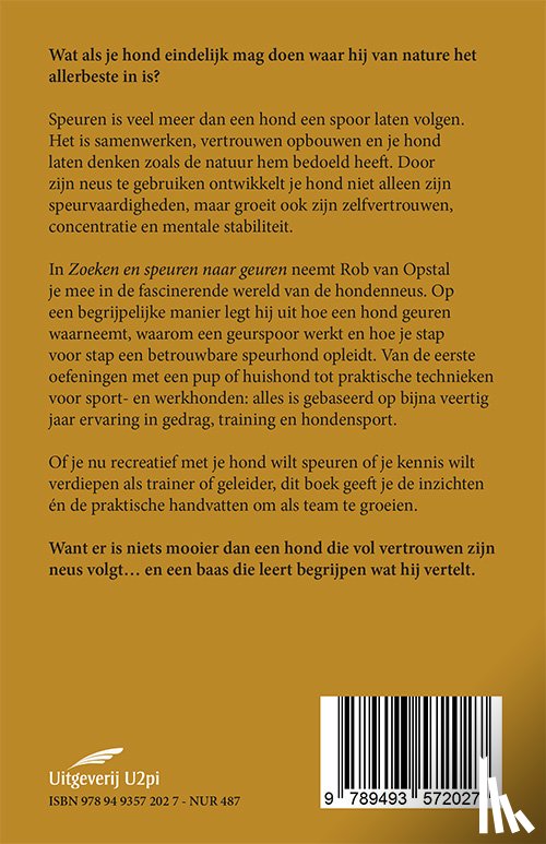 Opstal, Rob van - Zoeken en speuren naar geuren