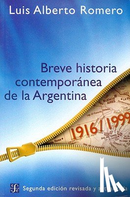 Romero, Luis Alberto (Universidad Nacional de Buenos Aires) - Breve Historia Contemporanea de la Argentina