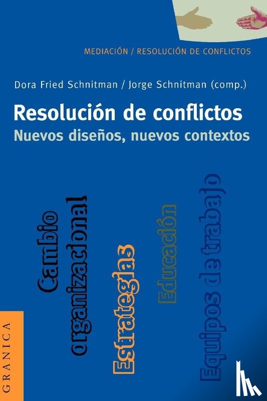 Fried Schnitman, Dora - Resolucion De Conflictos. Nuevos Disenos, Nuevos Contextos
