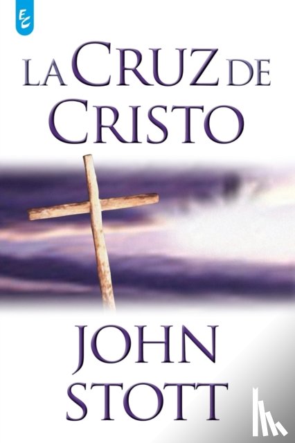 Stott, John - La Cruz de Cristo