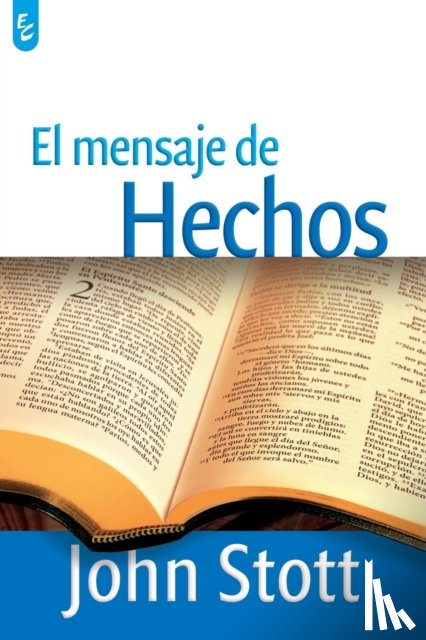 Stott, John - El Mensaje de Hechos