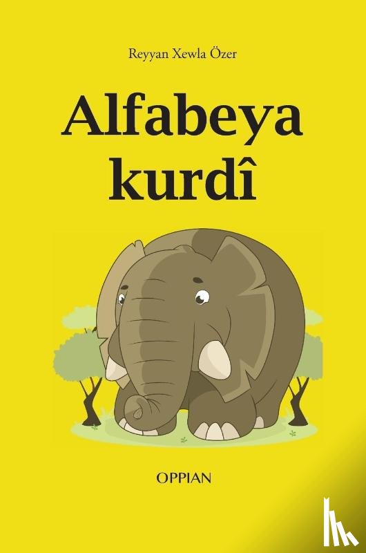 OEzer, Reyyan Xewla - Alfabeya kurdi