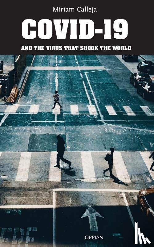 Calleja, Miriam - COVID-19 and the Virus that Shook the World