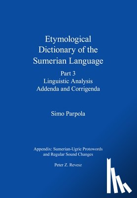 Parpola, Simo - Etymological Dictionary of the Sumerian Language, Part 3