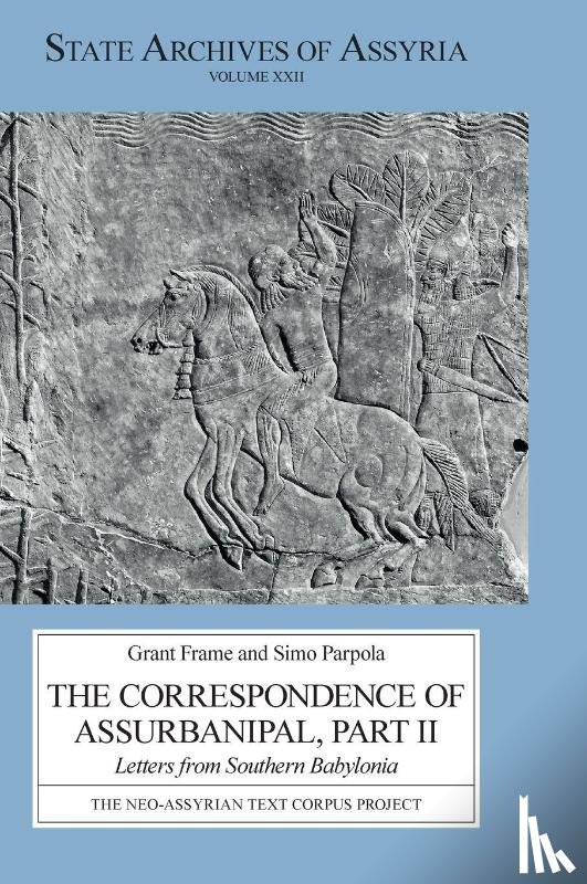  - The Correspondence of Assurbanipal, Part II