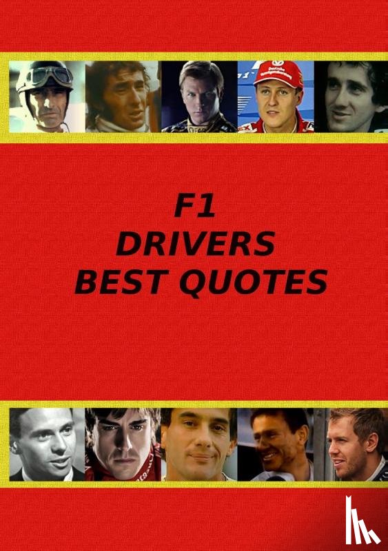Adams, Secretary Adrian (Federation Des Paysans Organises Du Departement de Bakel) - F1 Drivers Best Quotes