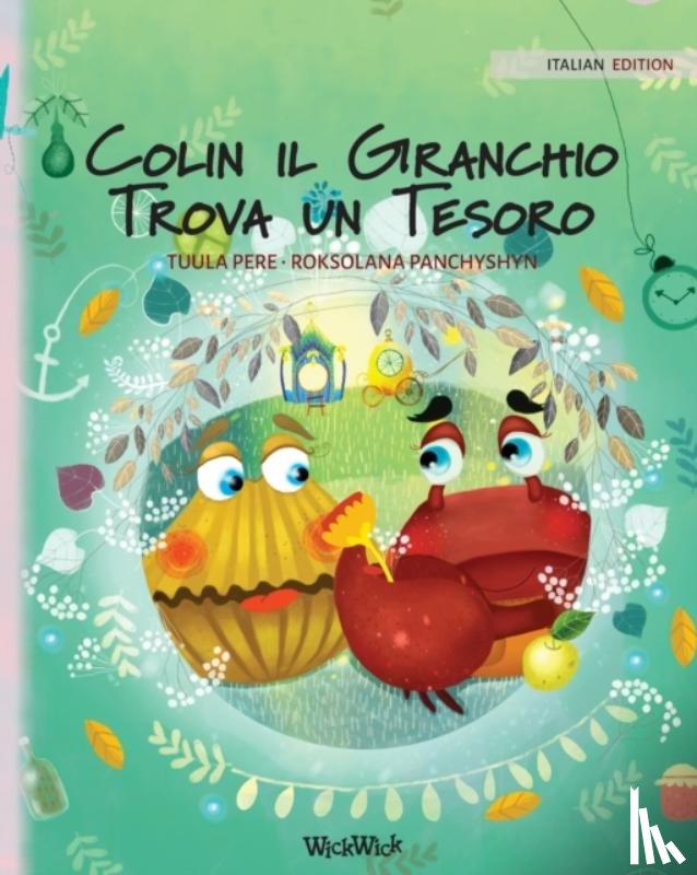 Pere, Tuula - Colin il Granchio Trova un Tesoro