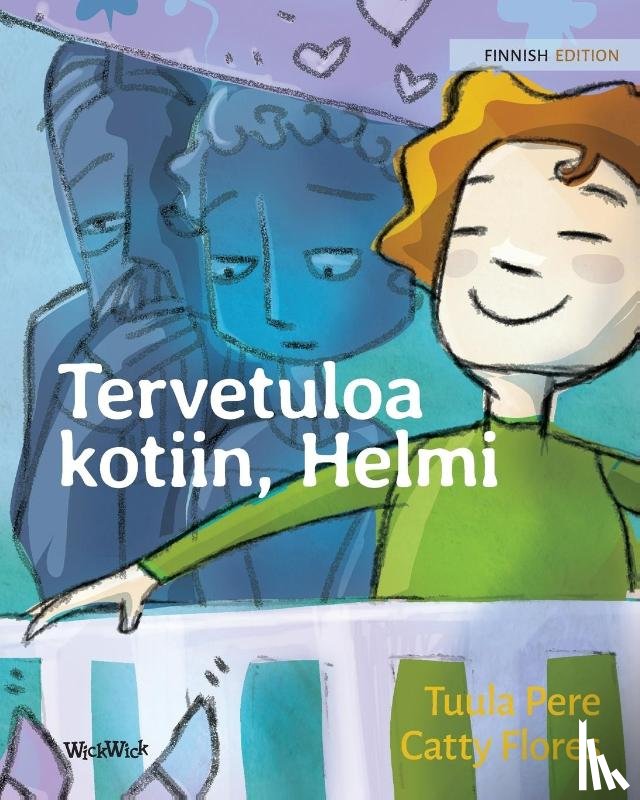 Pere, Tuula - Tervetuloa kotiin, Helmi