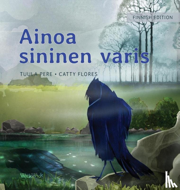 Pere, Tuula - Ainoa sininen varis