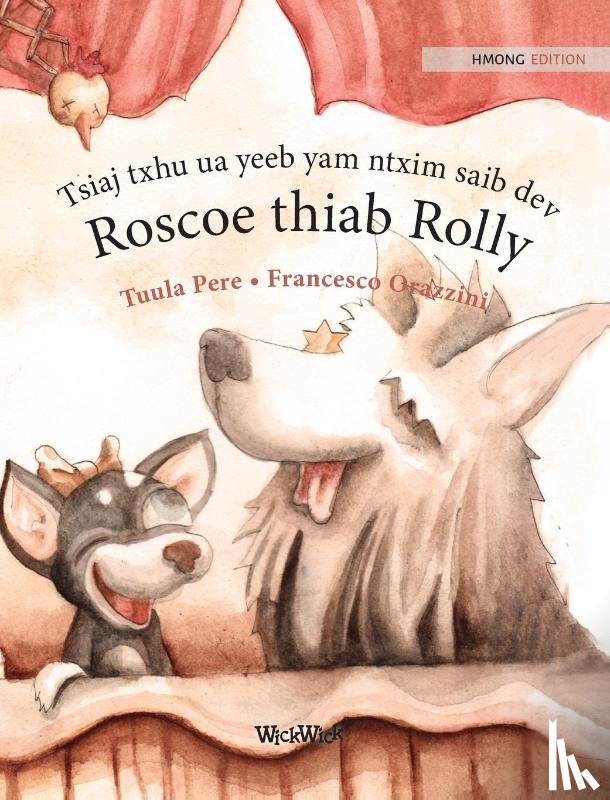 Pere, Tuula - Tsiaj txhu ua yeeb yam ntxim saib dev Roscoe thiab Rolly