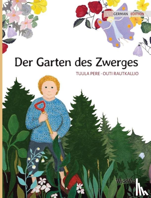 Pere, Tuula - Der Garten des Zwerges