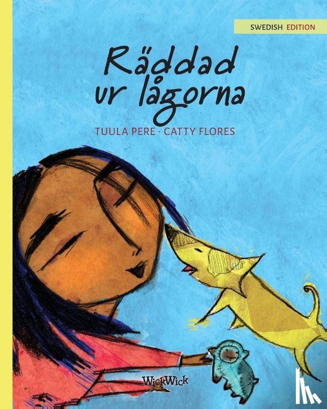 Pere, Tuula - Raddad ur lagorna