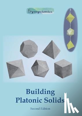 Design, Sympsionics - Building Platonic Solids