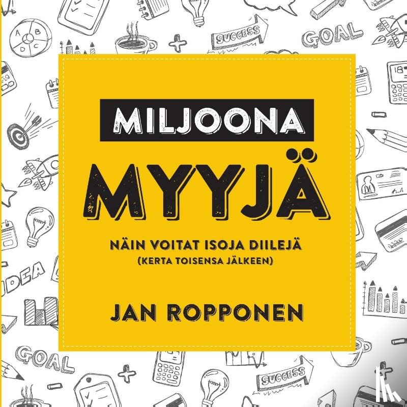 Ropponen, Jan - Miljoonamyyjä