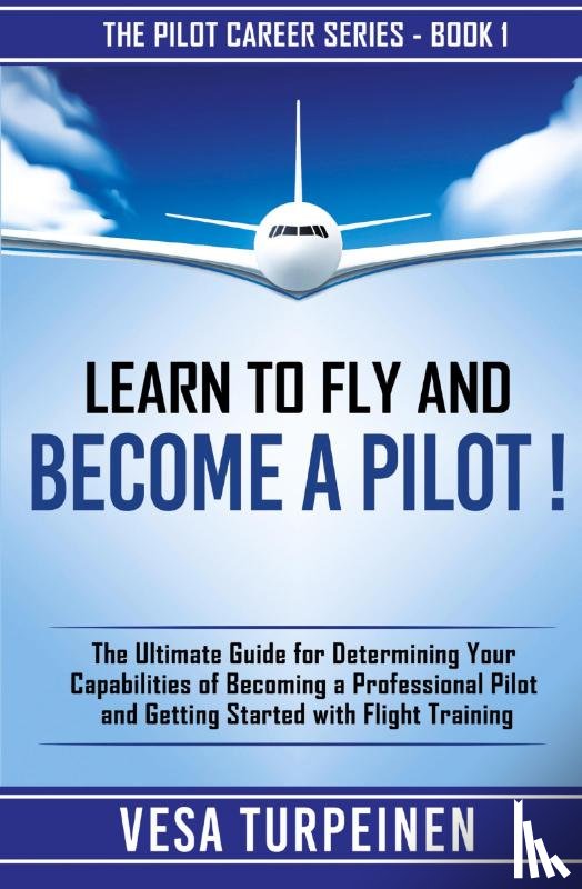 Turpeinen, Vesa - Learn to Fly and Become a Pilot!