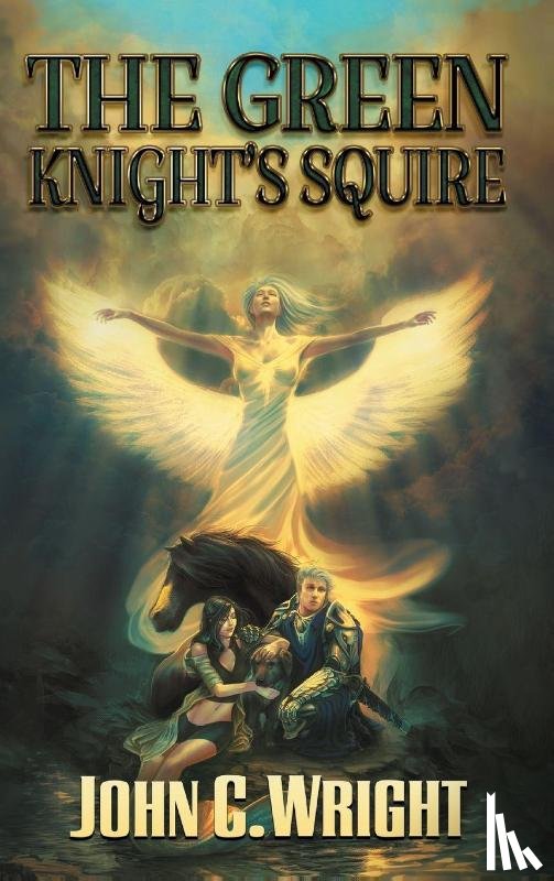 Wright, John C - The Green Knight's Squire