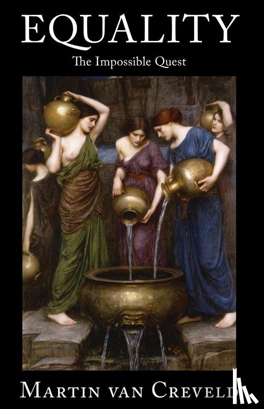 Van Creveld, Professor Martin (Hebrew University of Jerusalem) - Equality