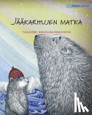 Pere, Tuula - Jaakarhujen matka