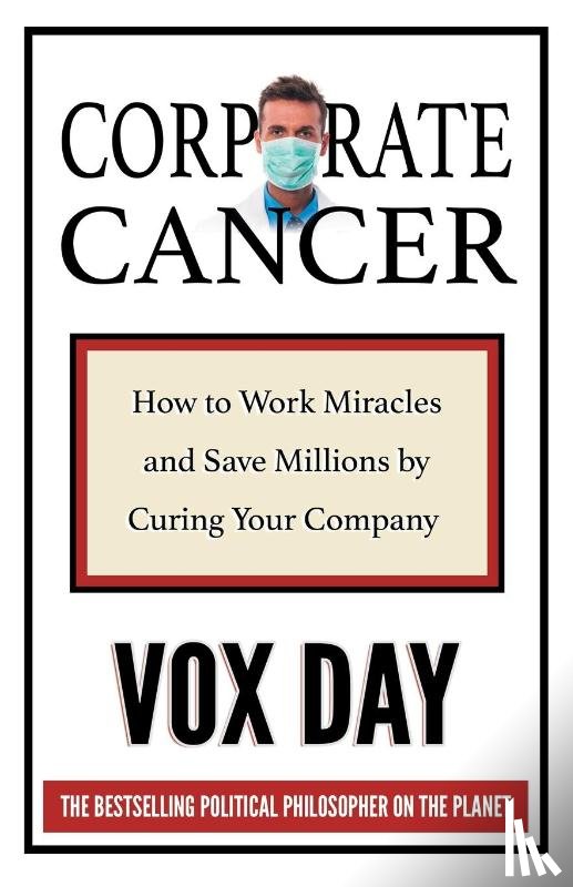 Day, Vox - Corporate Cancer