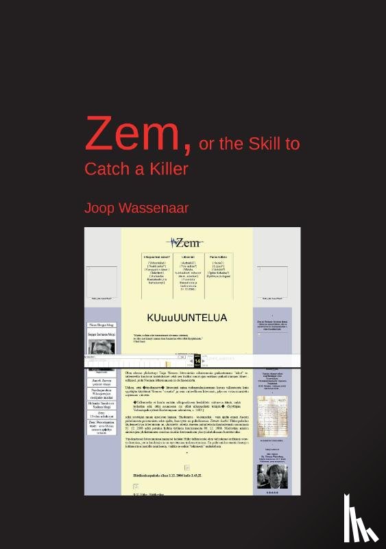 Wassenaar, Joop - Zem, or the Skill to Catch a Killer