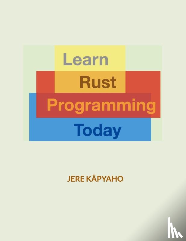 Käpyaho, Jere - Learn Rust Programming Today