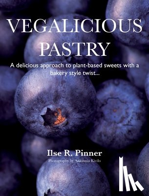 R Pinner, Ilse - Vegalicious Pastry