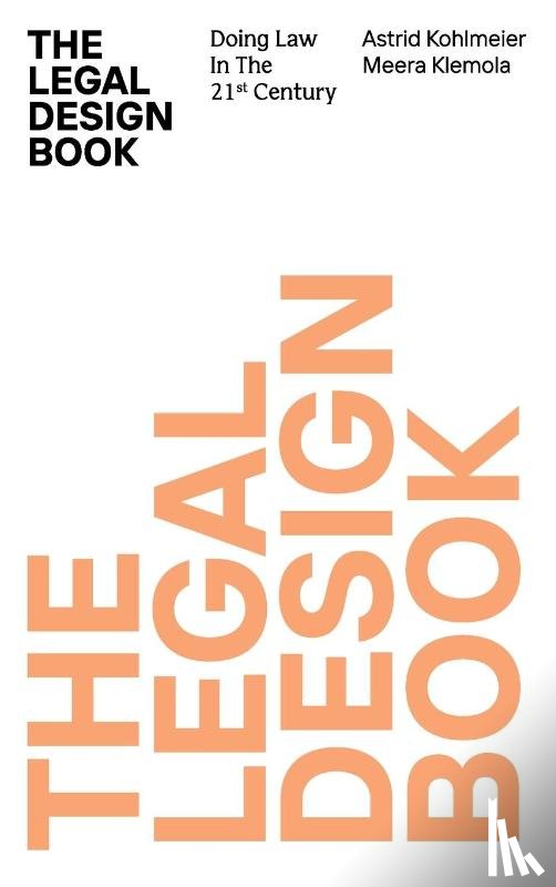 Klemola, Meera, Kohlmeier, Astrid - The Legal Design Book