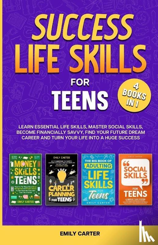 Carter, Emily - Success Life Skills for Teens