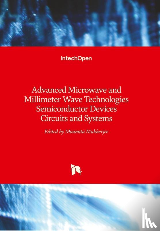  - Advanced Microwave and Millimeter Wave Technologies