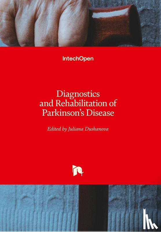  - Diagnostics and Rehabilitation of Parkinson's Disease