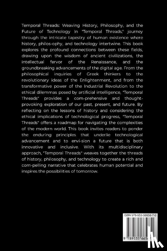 Joseph, Emmanuel - Temporal Threads, Weaving History, Philosophy, and the Future of Technology