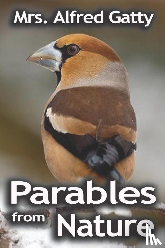 Gatty, Margaret - Parables from Nature