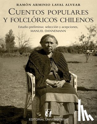 Laval Alvear, Ramón Arminio - Cuentos populares y folclóricos chilenos