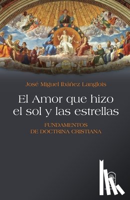 Ib, Jos Miguel - El Amor que hizo el sol y las estrellas