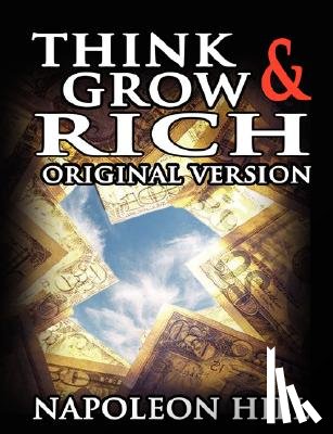 Hill, Napoleon - Think and Grow Rich