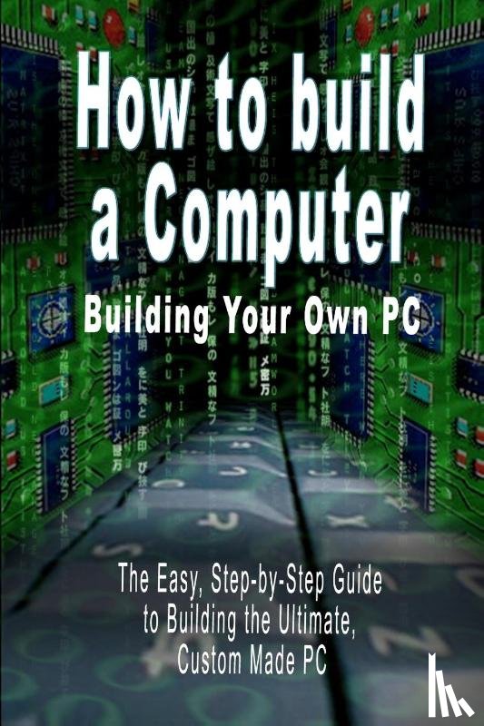 Bennoach, B N - How to build a Computer