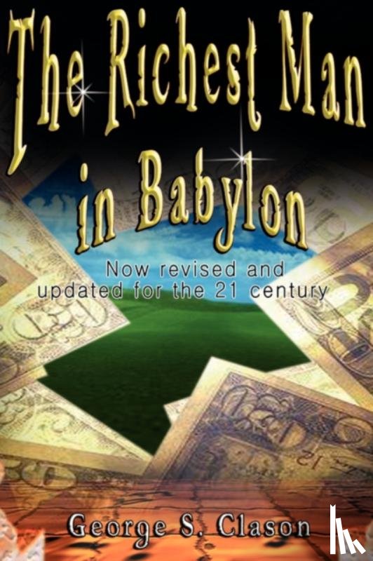 Clason, George S. - The Richest Man in Babylon