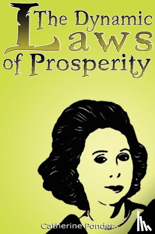 Ponder, Catherine - The Dynamic Laws of Prosperity