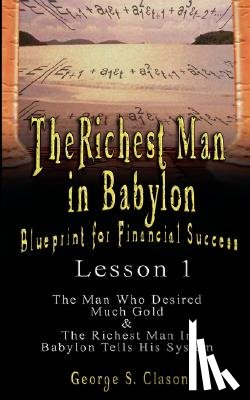 Clason, George Samuel - The Richest Man in Babylon
